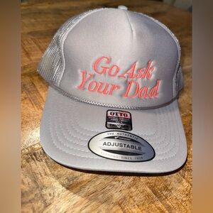 OTTO Light Gray Trucker Hat with Pink Embroidered 'Go Ask Your Dad'